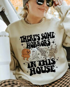 There’s Some In This House – Sweatshirt