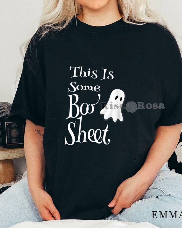 Womens This Is Some Boo Sheet Funny – Sweatshirt