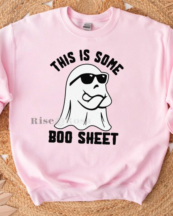 This Is Some Boo Sheet – Sweatshirt