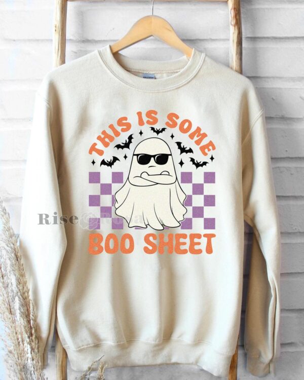 Ghosting This Is Some Boo Sheet – Sweatshirt