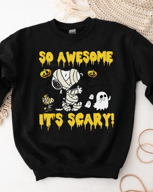 Snoopy So Awesome It”s Scary – Sweatshirt