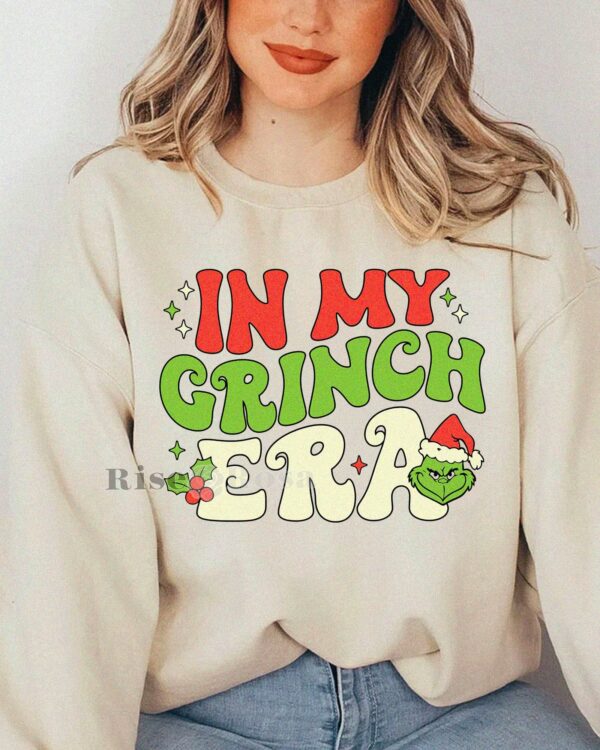 I’m Grinch Era- Sweatshirt