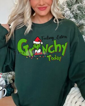 Feeling Extra Grinchy Today – Sweatshirt