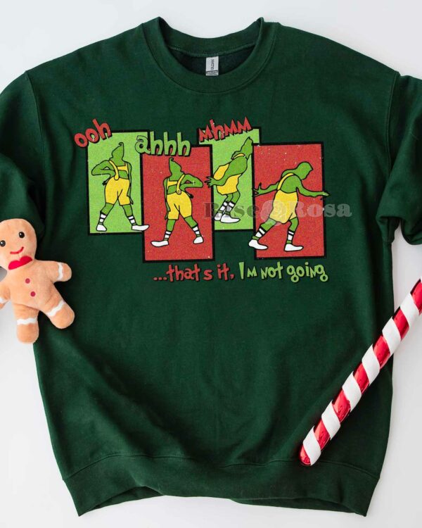 Grinch Ooh Ahhh Mhmm – Sweatshirt