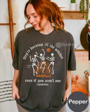 Comfort Color – Reputation They’re Burning All The Witches Sweatshirt