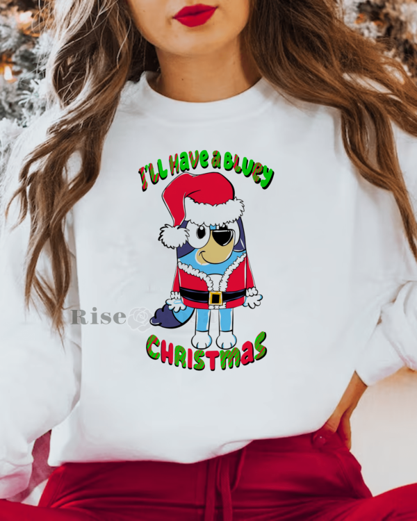 I’ll Have Bluey Christmas – Sweatshirt, T-Shirt