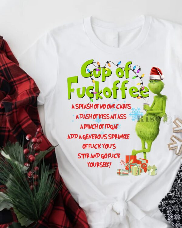 Grinch Cup Of Fuckoffee – Sweatshirt