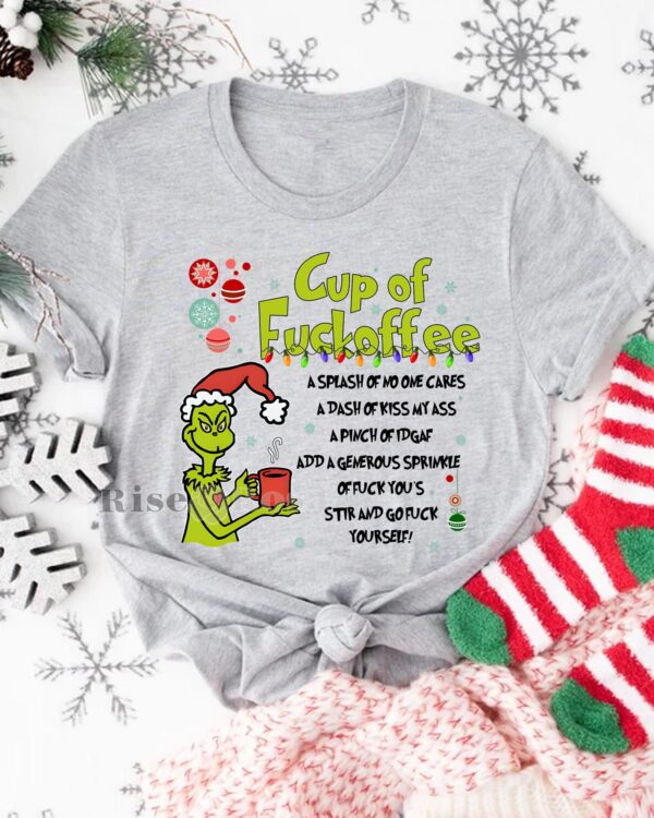 Grinch Cup Of Fuckoffee – Sweatshirt