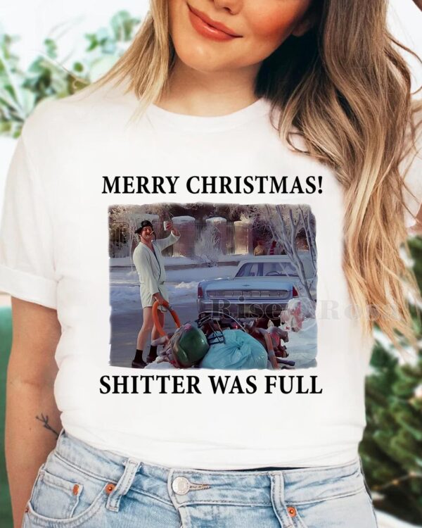Christmas Vacation Shitter Was Full- Sweatshirt