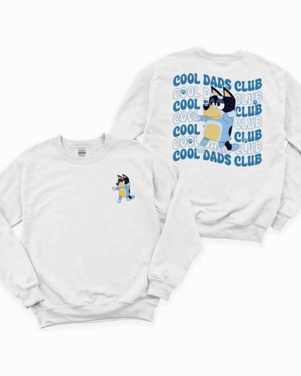 Cool Dad CLub – Sweatshirt, Tshirt, Hoodie
