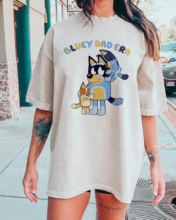 Bluey Dad Era – Sweatshirt, Tshirt, Hoodie