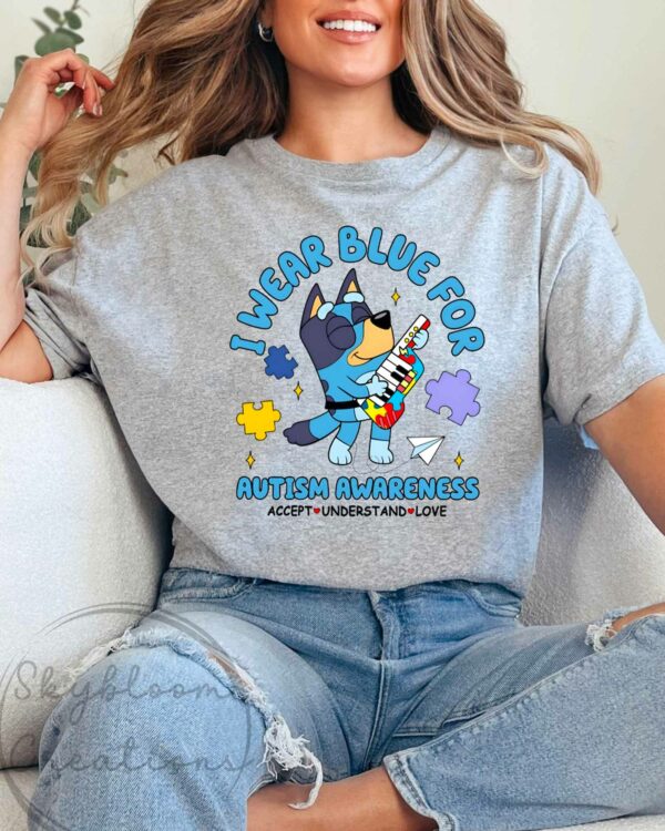 Bluey I Wear Blue For Autism Awareness – Sweatshirt, Tshirt, Hoodie