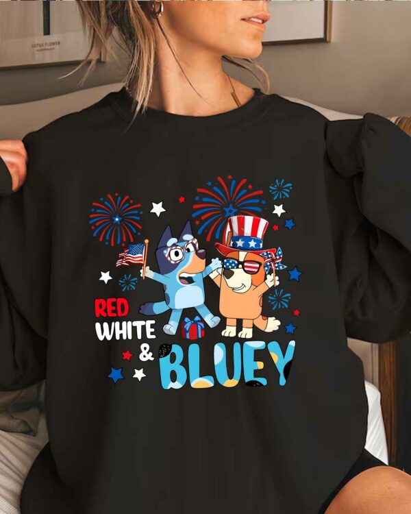 Red White & Bluey – Sweatshirt, Tshirt, Hoodie