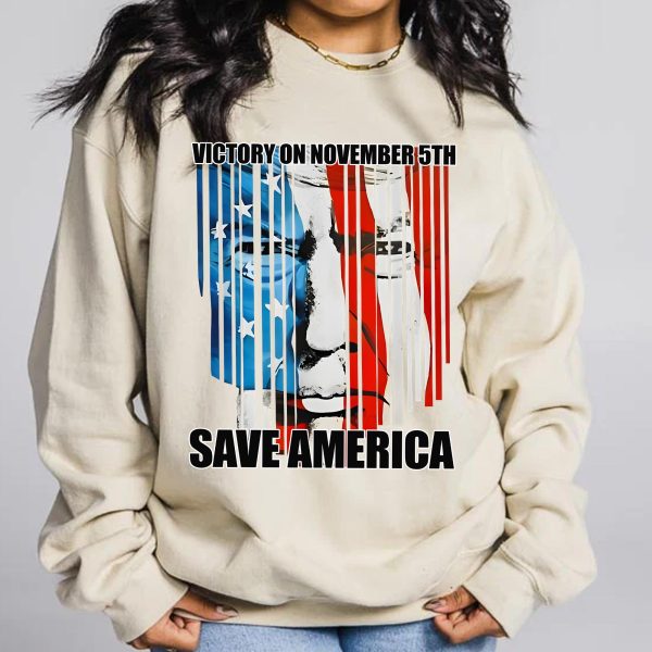 Trump Save America – Sweatshirt, Tshirt, Hoodie