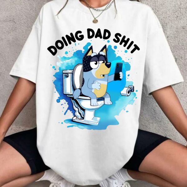 Doing Dad Shit With Phone – Sweatshirt, Tshirt, Hoodie