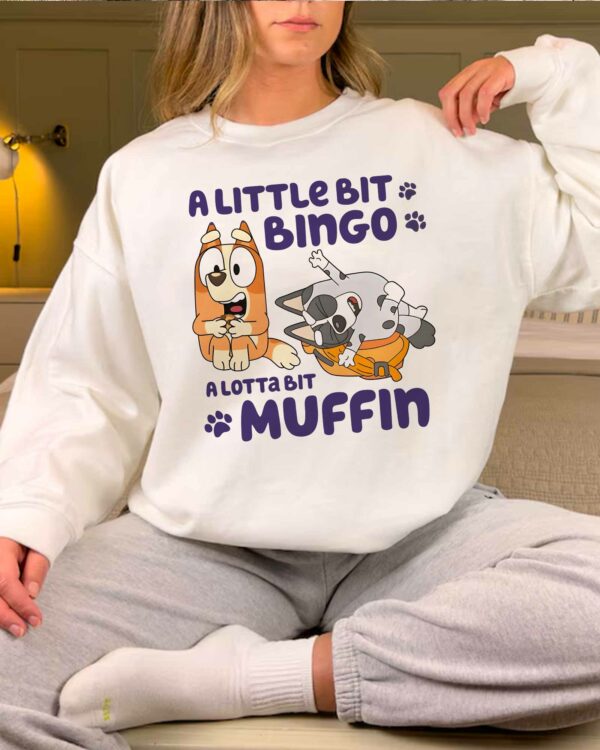 A Little Bit Bingo A Lotta Bit Muffin – Sweatshirt, Tshirt, Hoodie