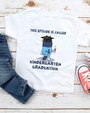 Bluey This Episod Is Called Kindergarden Graduation – Kids SweatShirt