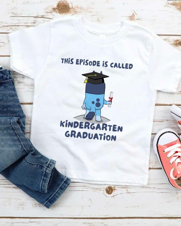 Bluey This Episod Is Called Kindergarden Graduation – Kids SweatShirt