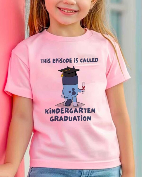 Bluey This Episod Is Called Kindergarden Graduation – Kids SweatShirt