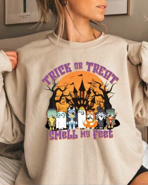 Bluey Trick Or Treat Smell My Feet- Sweatshirt, Tshirt, Hoodie