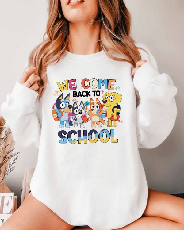 Bluey Welcome Back To School – Sweatshirt, Tshirt, Hoodie