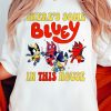 There’s Some Bluey Deadpool In This House – Kids Sweatshirt