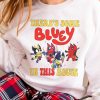 There’s Some Bluey Deadpool In This House – Sweatshirt, Tshirt, Hoodie