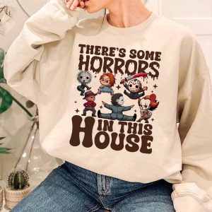 There’s Some Horror In This House 3 – Sweatshirt, Tshirt, Hoodie