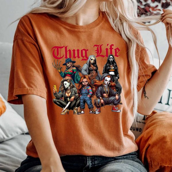 Thug Life Horror For The Ladies 2 – Sweatshirt, Tshirt, Hoodie