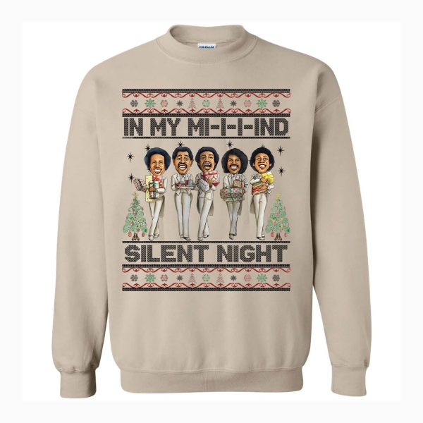 In My MI-I-I-IND Silent Night – Sweatshirt, Tshirt, Hoodie