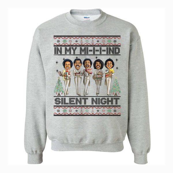 In My MI-I-I-IND Silent Night – Sweatshirt, Tshirt, Hoodie