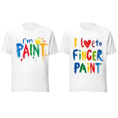 I Love To Finger Paint I’m Paint Shirt